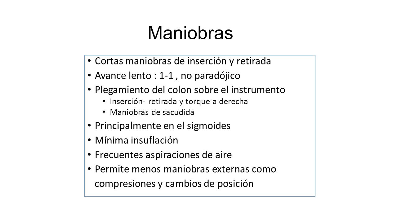 Maniobras Cortas maniobras de inserción y retirada