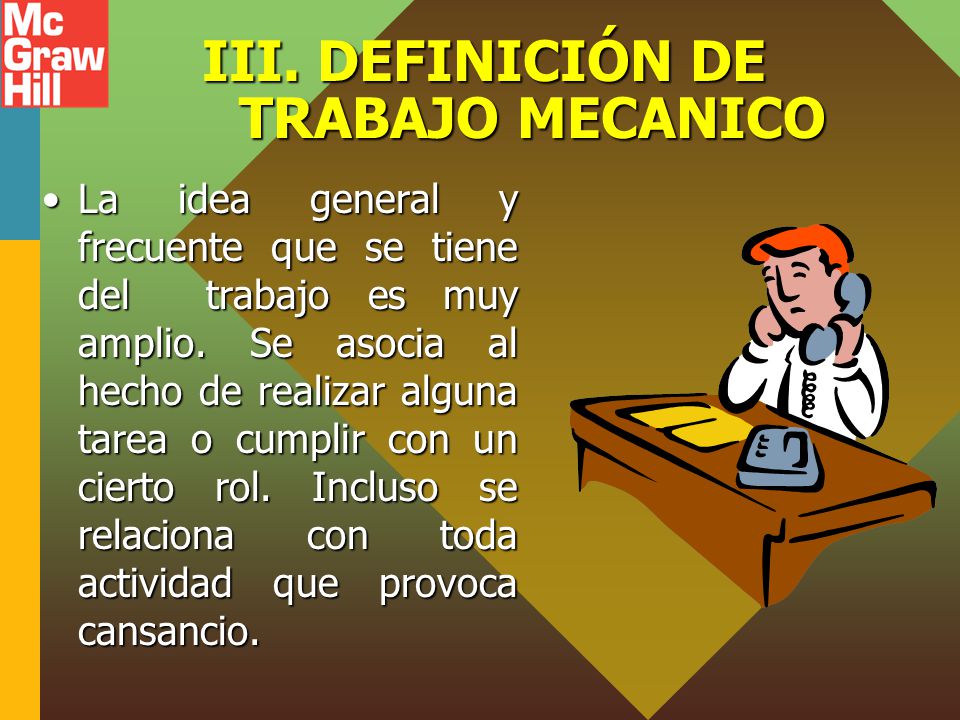 III. DEFINICIÓN DE TRABAJO MECANICO