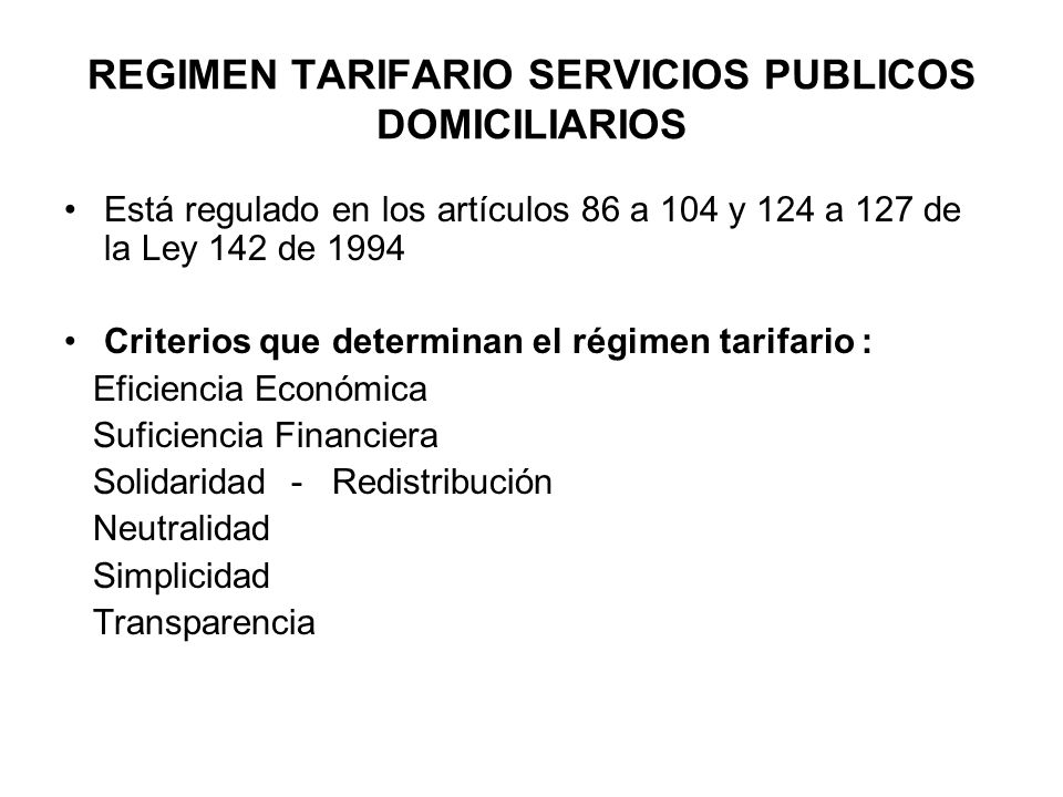 REGIMEN TARIFARIO SERVICIOS PUBLICOS DOMICILIARIOS