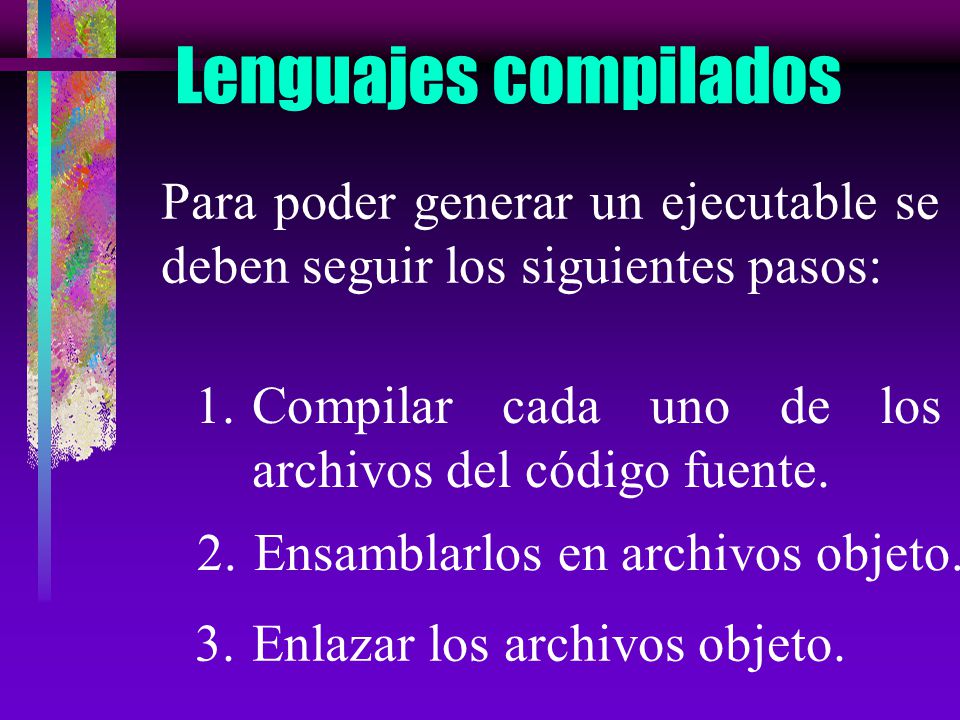Ensamblarlos en archivos objeto.