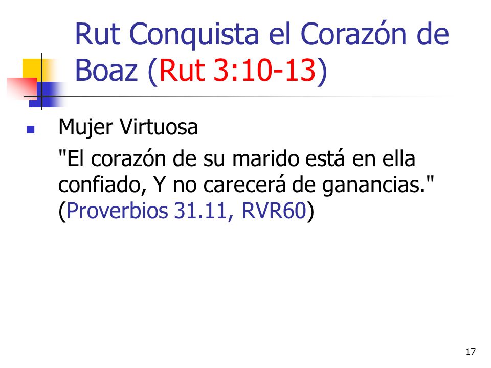 Rut Conquista el Corazón de Boaz (Rut 3:10-13)