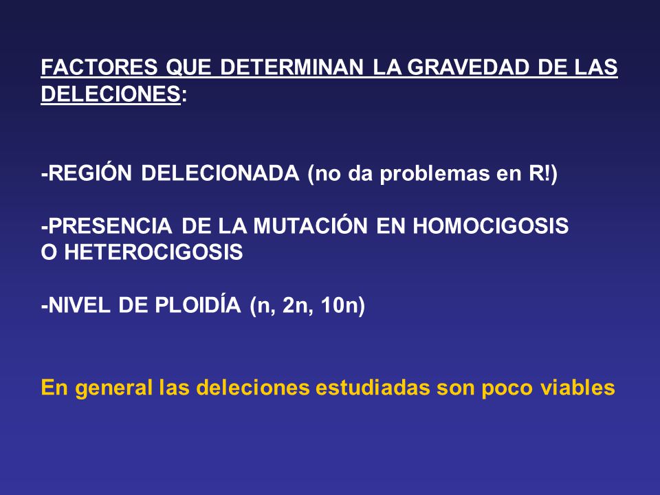 FACTORES QUE DETERMINAN LA GRAVEDAD DE LAS DELECIONES: