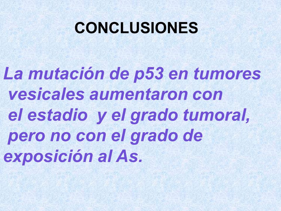 La mutación de p53 en tumores vesicales aumentaron con