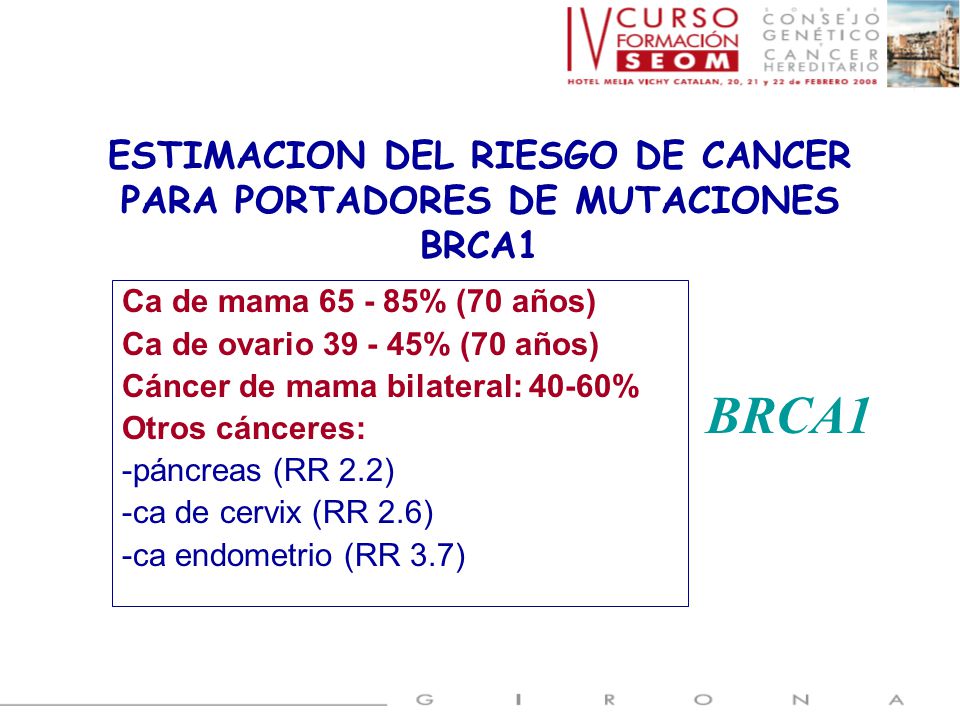 ESTIMACION DEL RIESGO DE CANCER PARA PORTADORES DE MUTACIONES BRCA1
