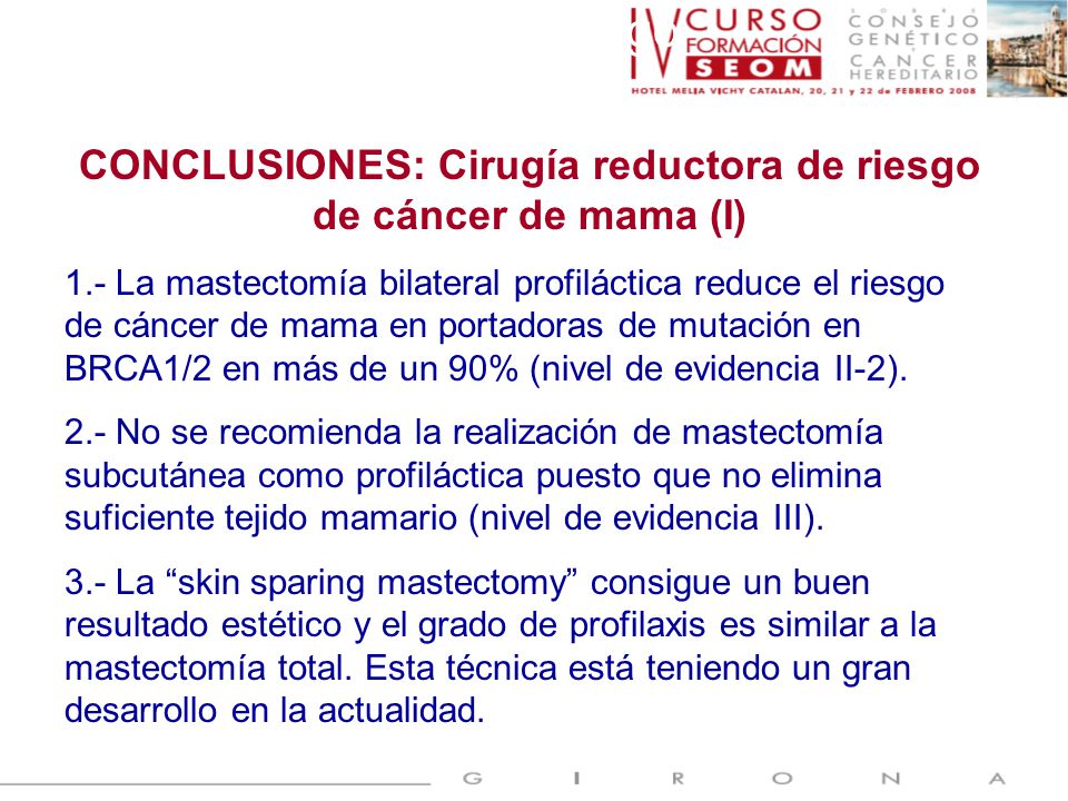 CONCLUSIONES: Cirugía reductora de riesgo de cáncer de mama (I)