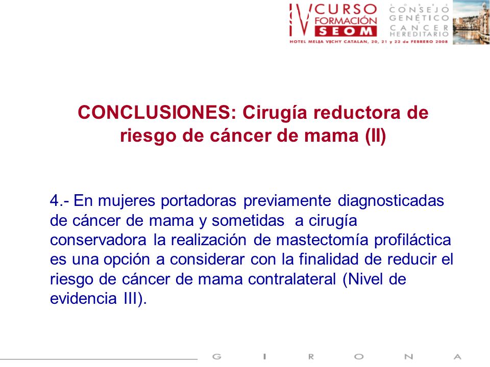 CONCLUSIONES: Cirugía reductora de riesgo de cáncer de mama (II)