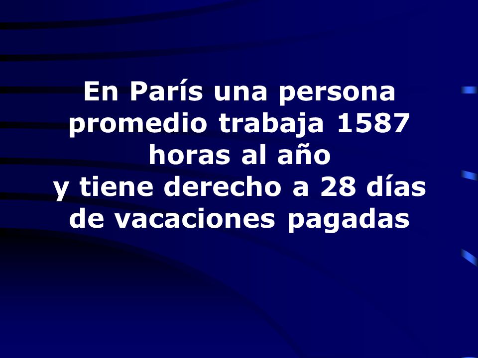 En París una persona promedio trabaja 1587 horas al año