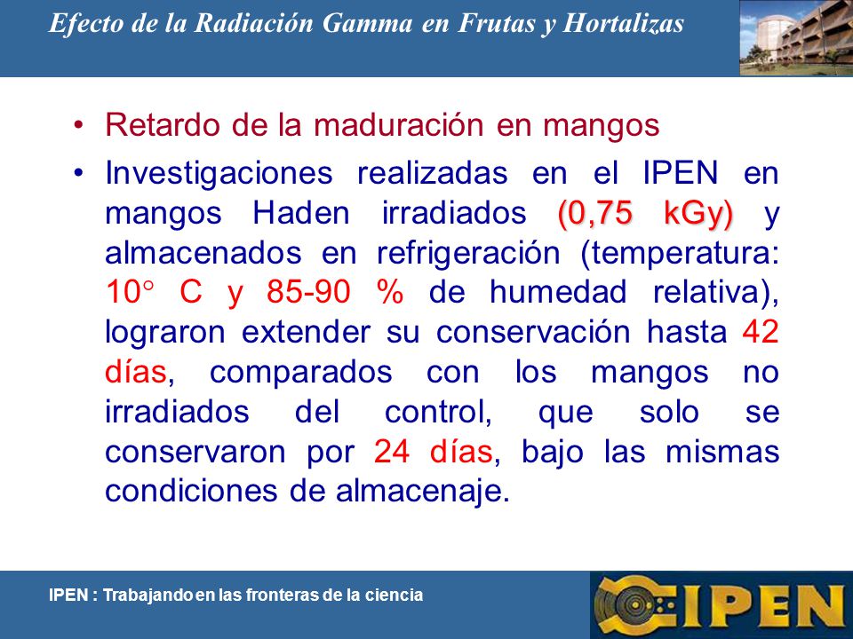 Efecto de la Radiación Gamma en Frutas y Hortalizas
