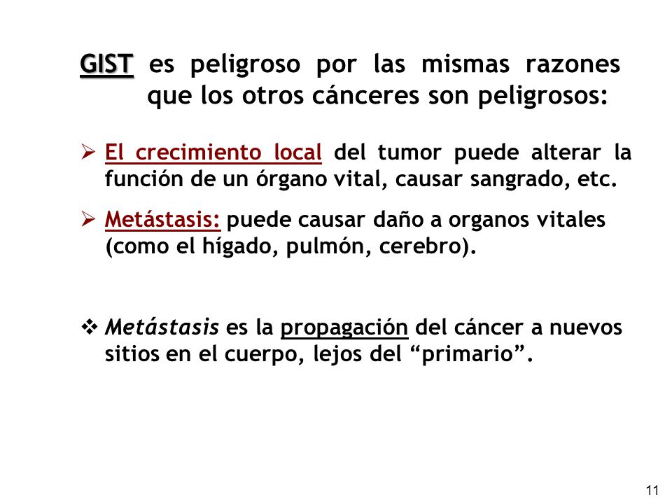 GIST es peligroso por las mismas razones
