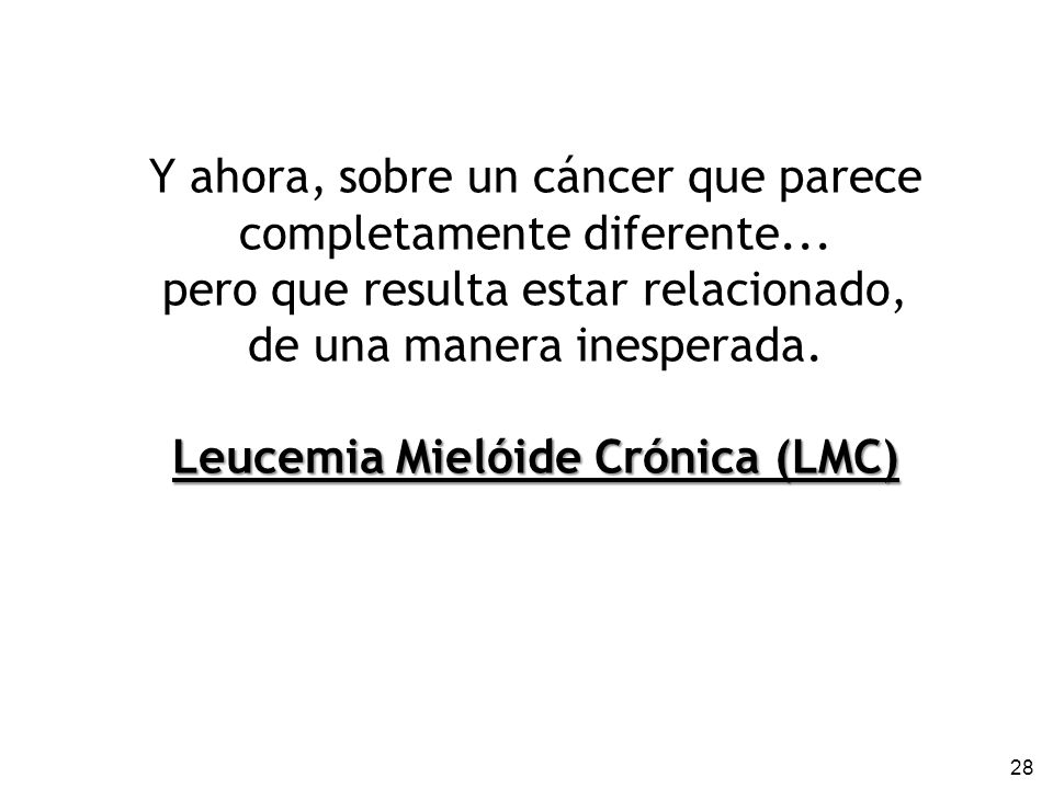 Y ahora, sobre un cáncer que parece completamente diferente