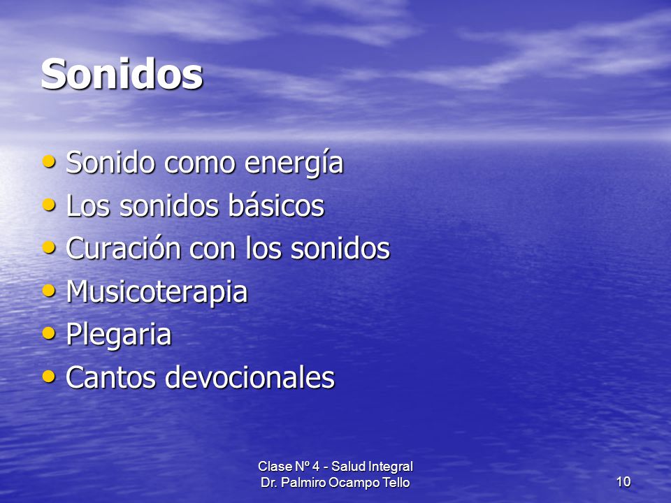 Clase Nº 4 - Salud Integral Dr. Palmiro Ocampo Tello
