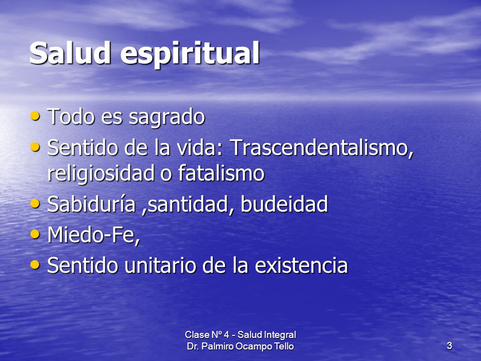 Clase Nº 4 - Salud Integral Dr. Palmiro Ocampo Tello