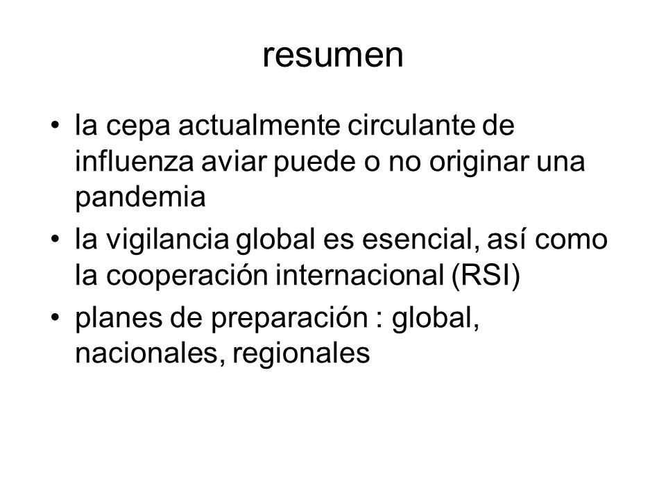 resumen la cepa actualmente circulante de influenza aviar puede o no originar una pandemia.