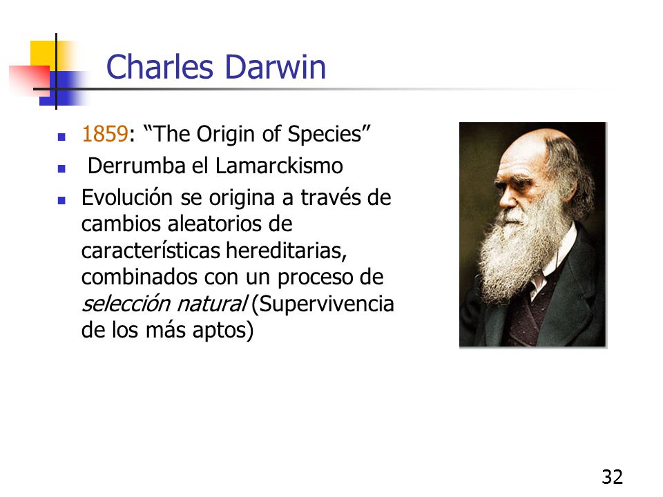 Charles Darwin 1859: The Origin of Species Derrumba el Lamarckismo