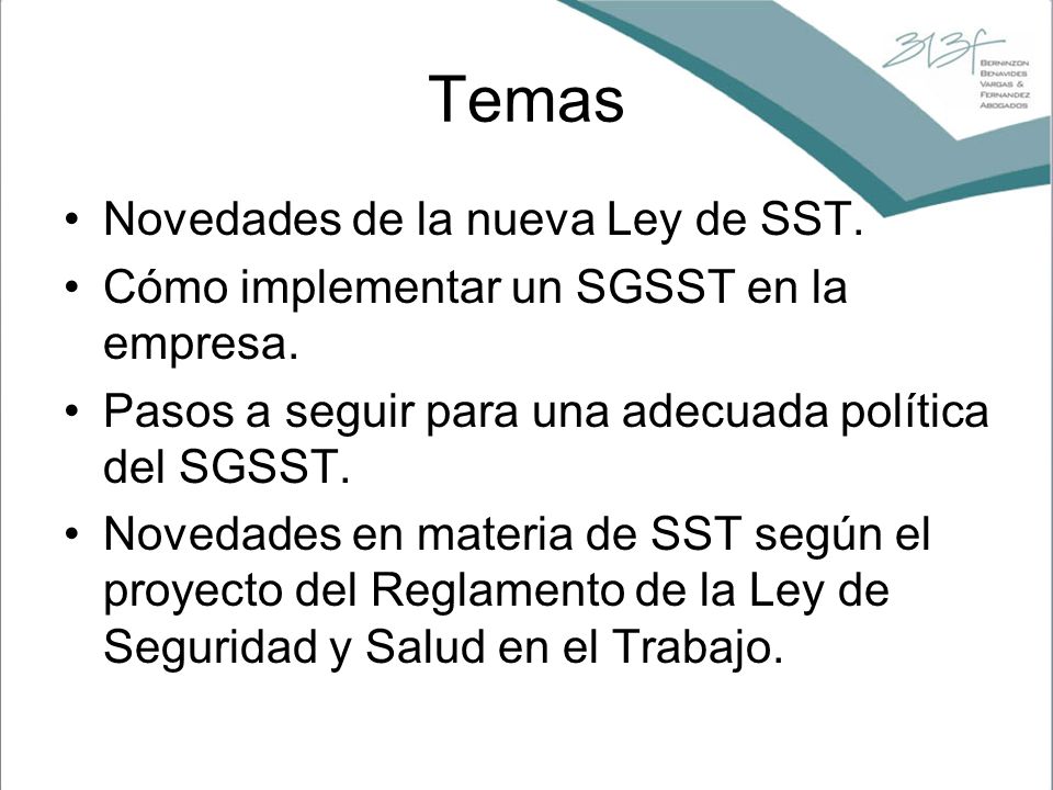 Temas Novedades de la nueva Ley de SST.