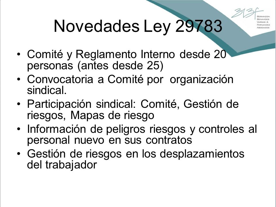 Novedades Ley Comité y Reglamento Interno desde 20 personas (antes desde 25) Convocatoria a Comité por organización sindical.