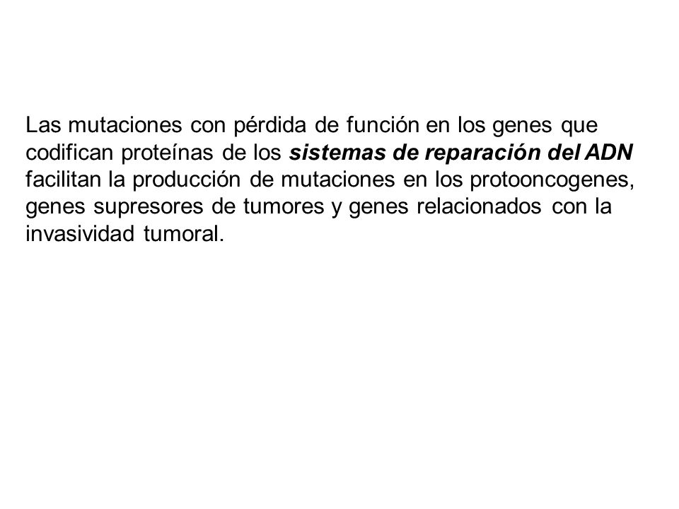 Las mutaciones con pérdida de función en los genes que