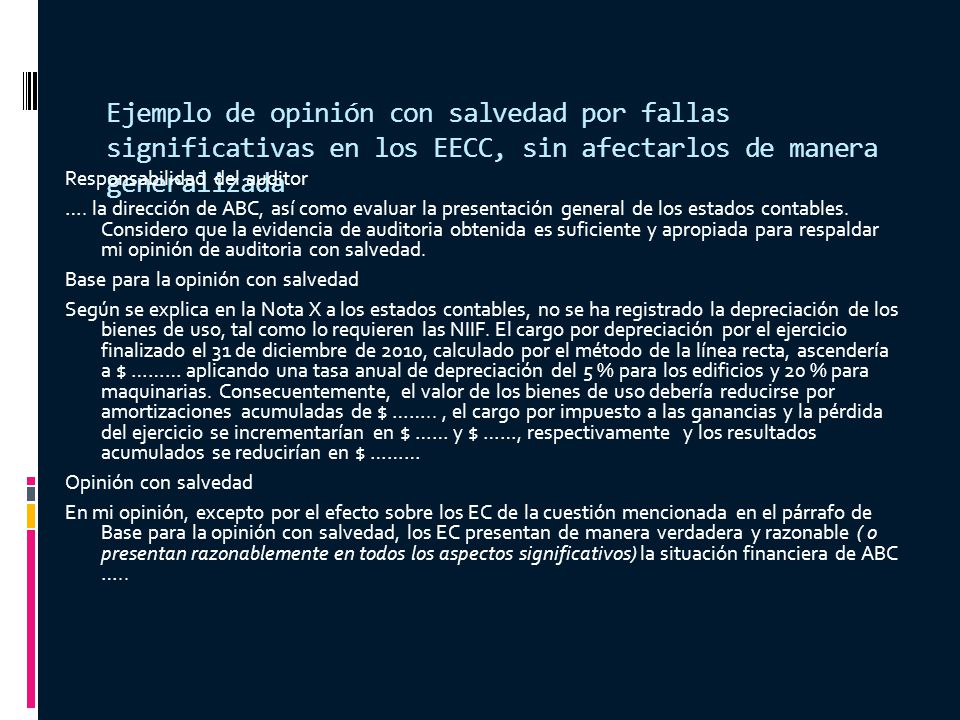 Ejemplo de opinión con salvedad por fallas significativas en los EECC, sin afectarlos de manera generalizada