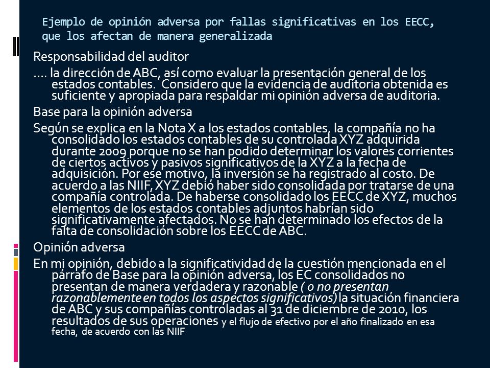 Ejemplo de opinión adversa por fallas significativas en los EECC, que los afectan de manera generalizada