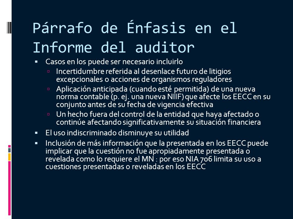 Párrafo de Énfasis en el Informe del auditor