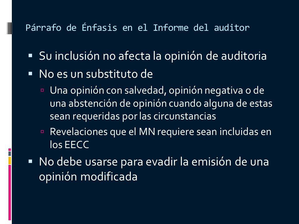 Párrafo de Énfasis en el Informe del auditor