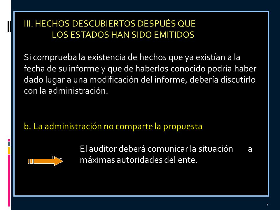 III. HECHOS DESCUBIERTOS DESPUÉS QUE LOS ESTADOS HAN SIDO EMITIDOS