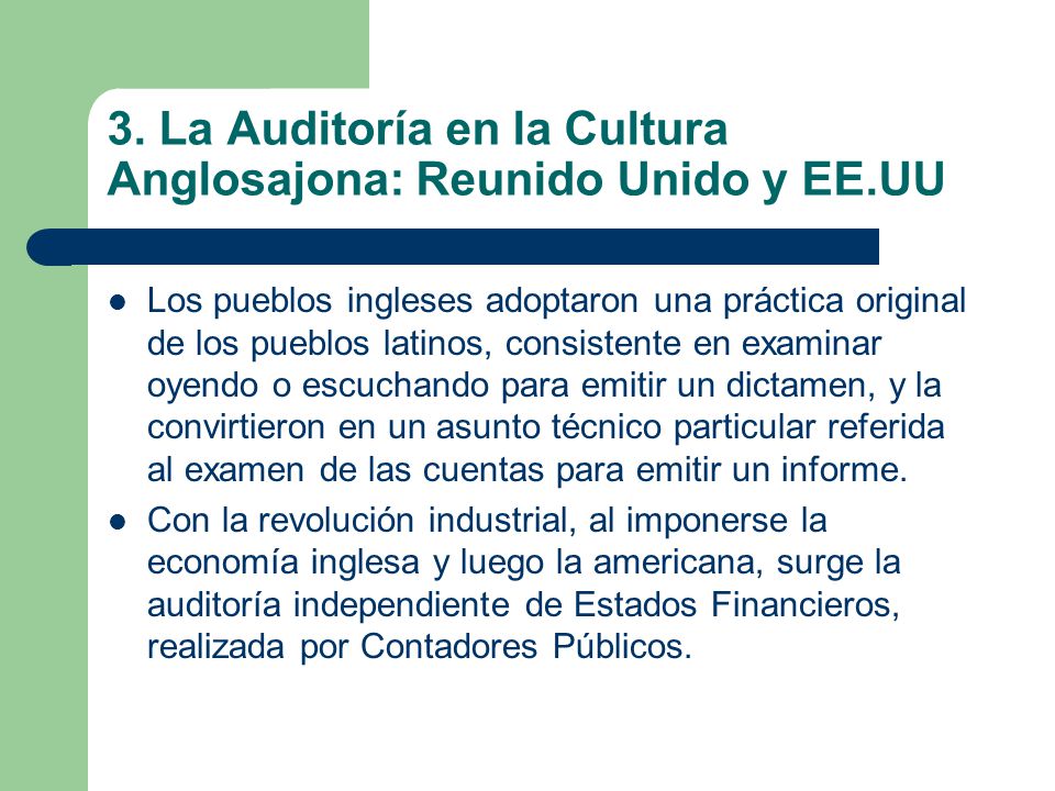 3. La Auditoría en la Cultura Anglosajona: Reunido Unido y EE.UU