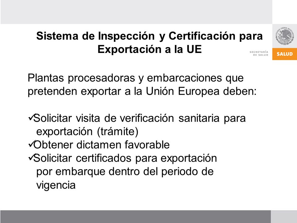 Sistema de Inspección y Certificación para Exportación a la UE