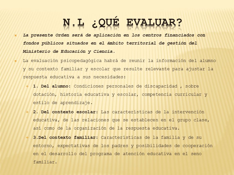 N.L ¿QUÉ EVALUAR