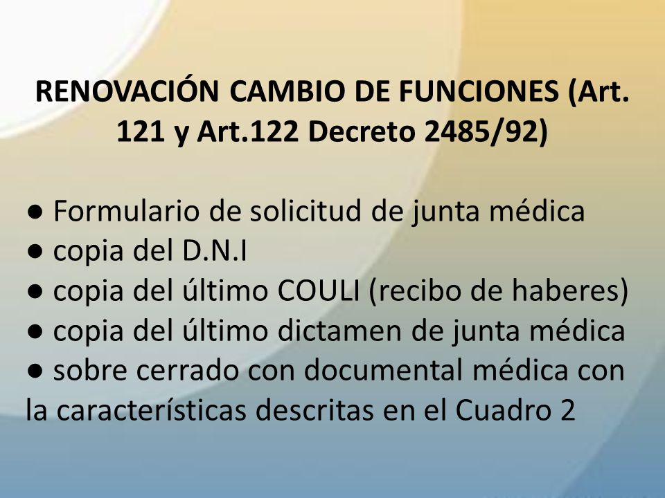 RENOVACIÓN CAMBIO DE FUNCIONES (Art. 121 y Art.122 Decreto 2485/92)