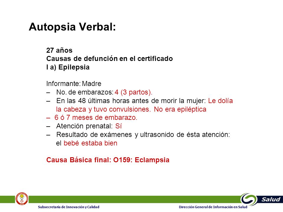 Autopsia Verbal: 27 años Causas de defunción en el certificado