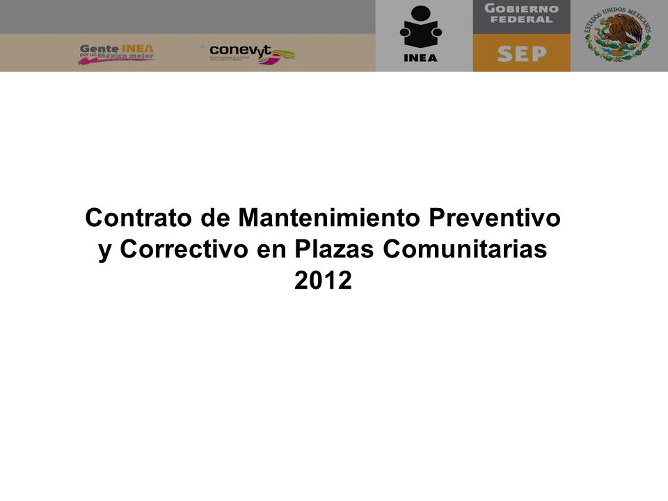 Contrato de Mantenimiento Preventivo y Correctivo en Plazas Comunitarias 2012