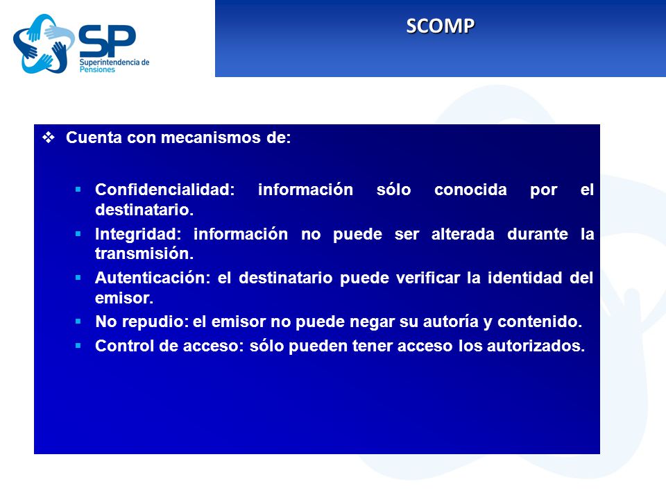 SCOMP Cuenta con mecanismos de: