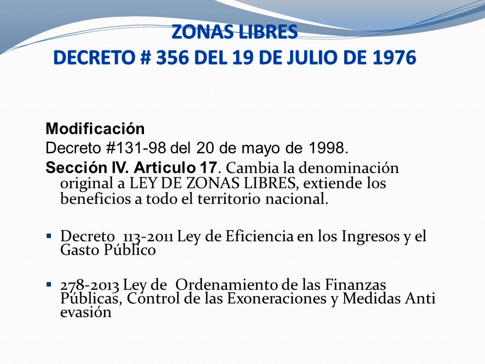 ZONAS LIBRES DECRETO # 356 DEL 19 DE JULIO DE 1976