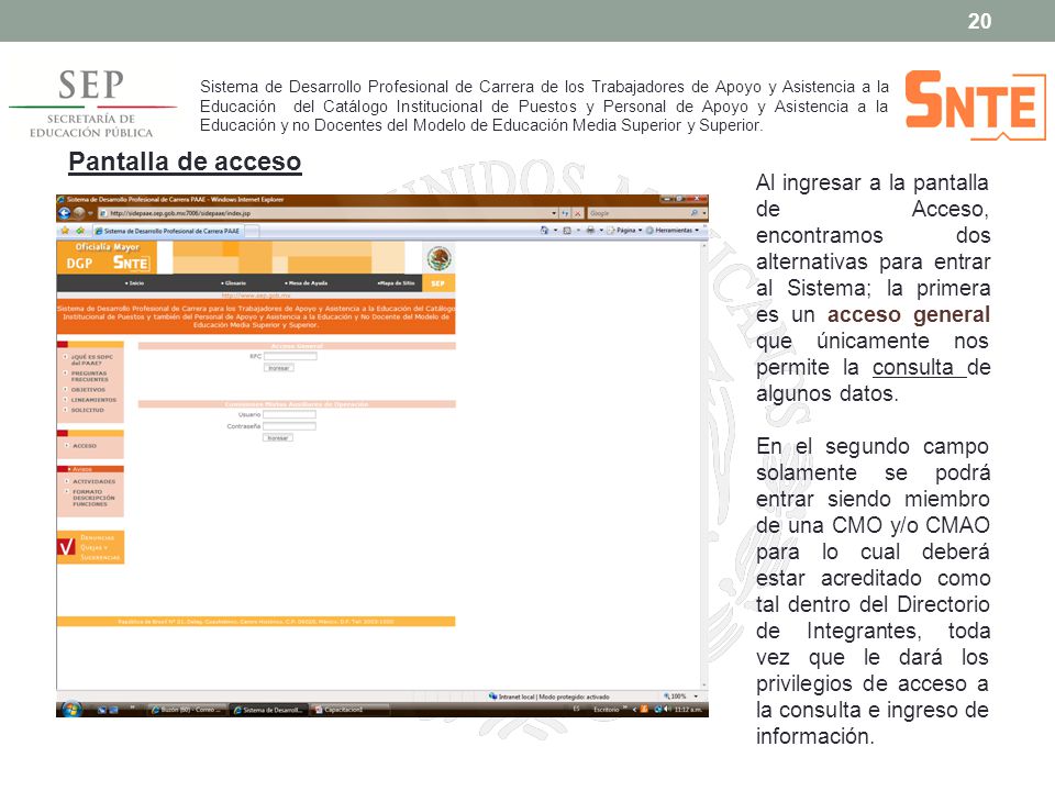 Sistema de Desarrollo Profesional de Carrera de los Trabajadores de Apoyo y Asistencia a la Educación del Catálogo Institucional de Puestos y Personal de Apoyo y Asistencia a la Educación y no Docentes del Modelo de Educación Media Superior y Superior.