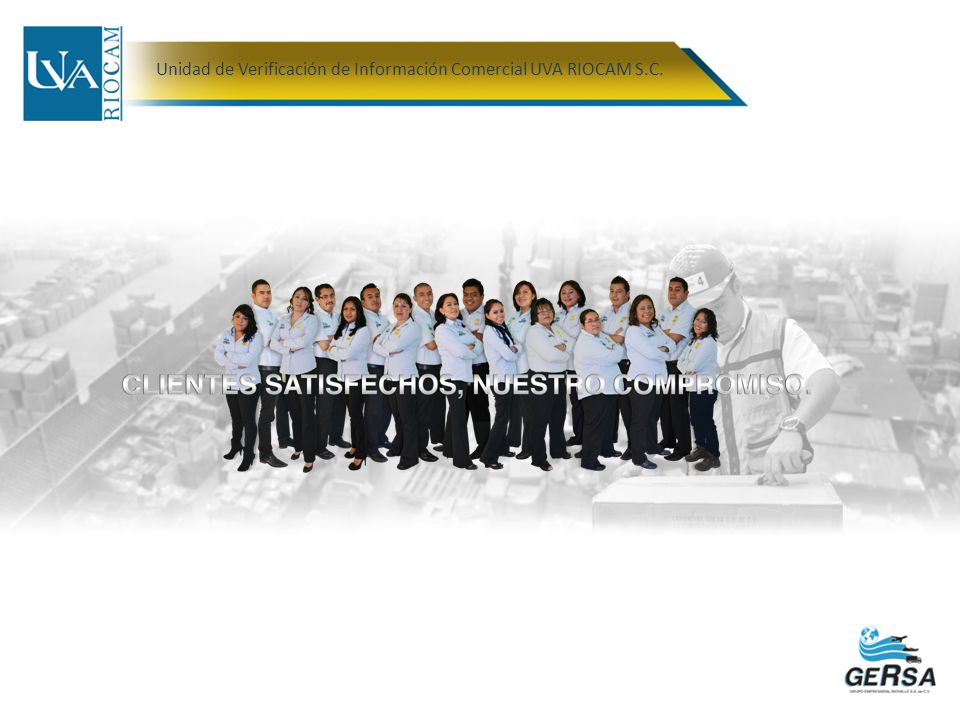 Unidad de Verificación de Información Comercial UVA RIOCAM S.C.