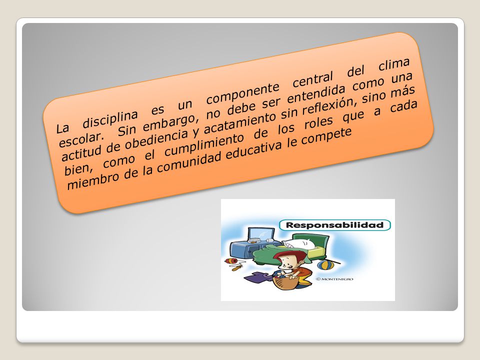 La disciplina es un componente central del clima escolar