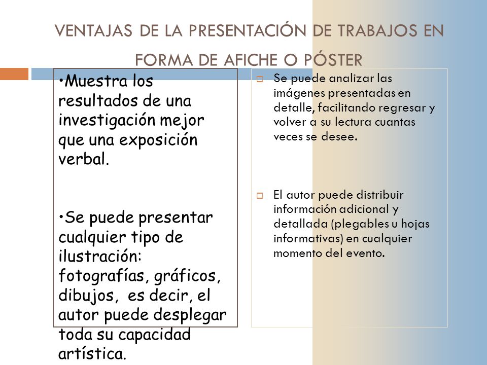 VENTAJAS DE LA PRESENTACIÓN DE TRABAJOS EN FORMA DE AFICHE O PÓSTER
