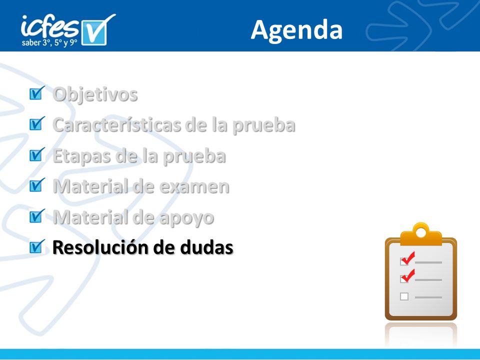 Agenda Objetivos Características de la prueba Etapas de la prueba