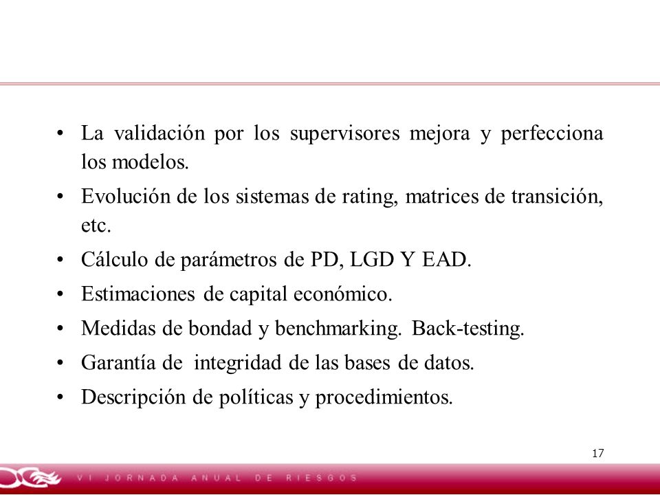 La validación por los supervisores mejora y perfecciona los modelos.