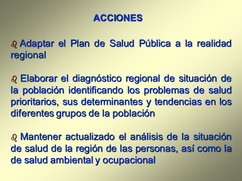 Adaptar el Plan de Salud Pública a la realidad regional