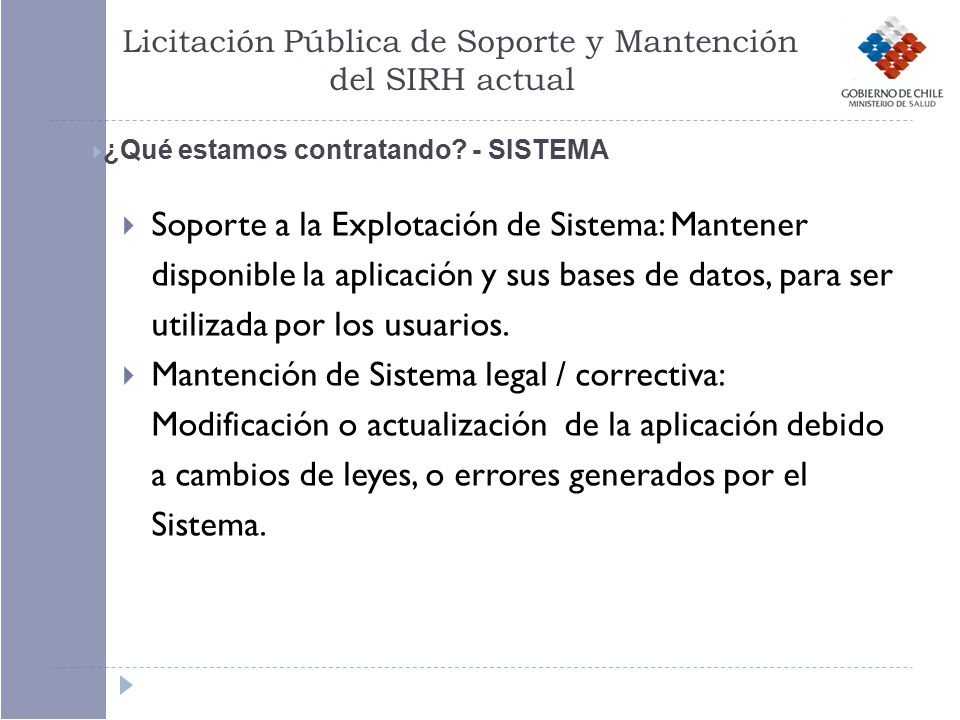 Licitación Pública de Soporte y Mantención del SIRH actual