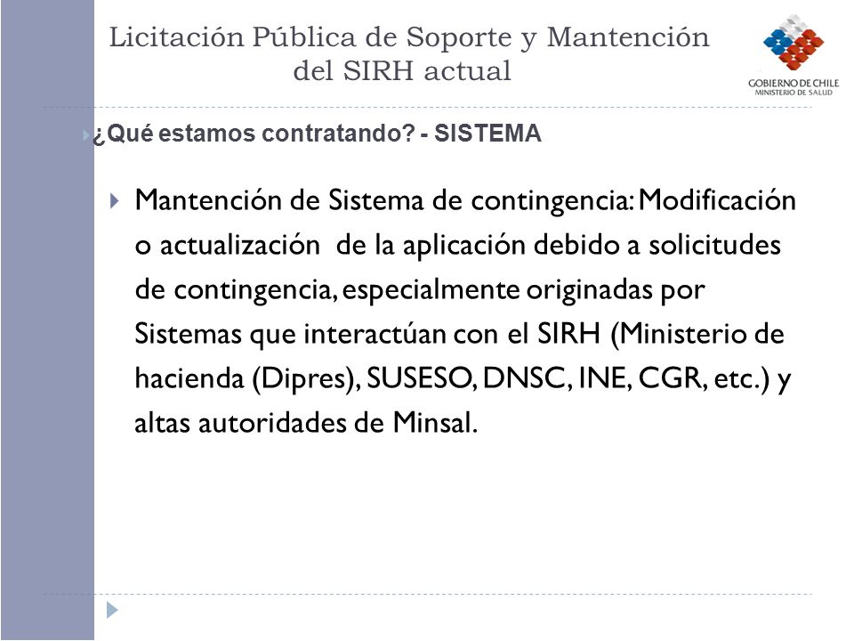 Licitación Pública de Soporte y Mantención del SIRH actual