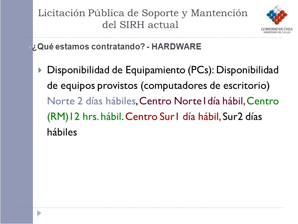 Licitación Pública de Soporte y Mantención del SIRH actual