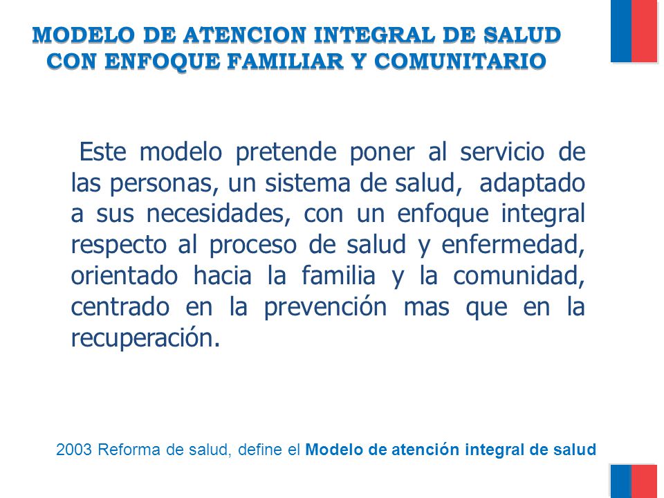 MODELO DE ATENCION INTEGRAL DE SALUD CON ENFOQUE FAMILIAR Y COMUNITARIO