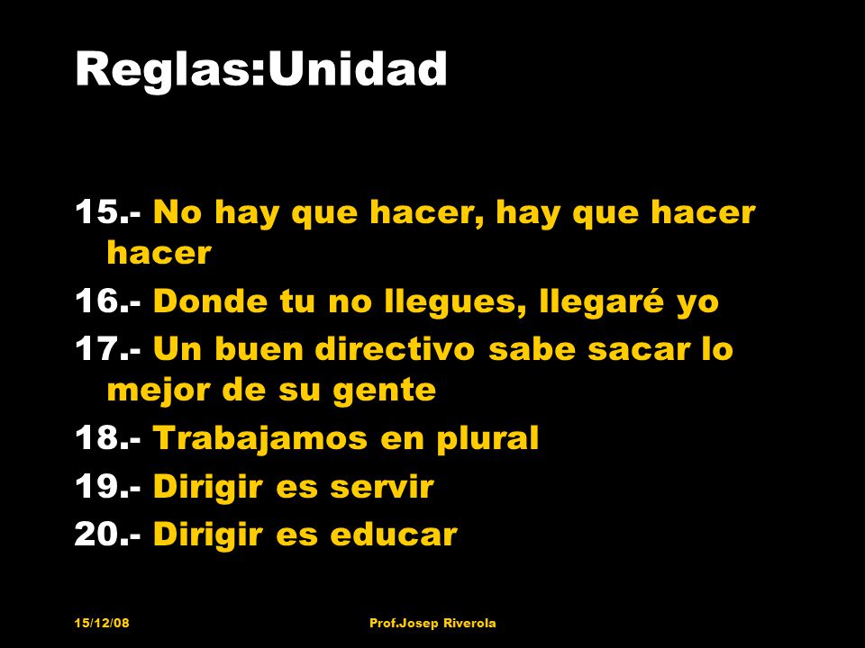 Reglas:Unidad 15.- No hay que hacer, hay que hacer hacer
