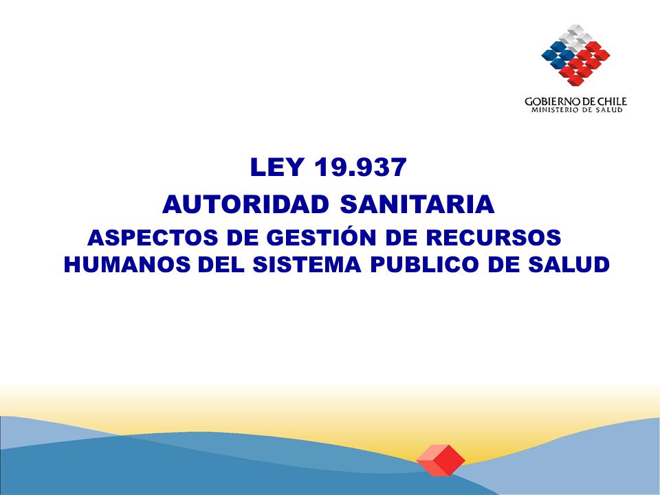 ASPECTOS DE GESTIÓN DE RECURSOS HUMANOS DEL SISTEMA PUBLICO DE SALUD