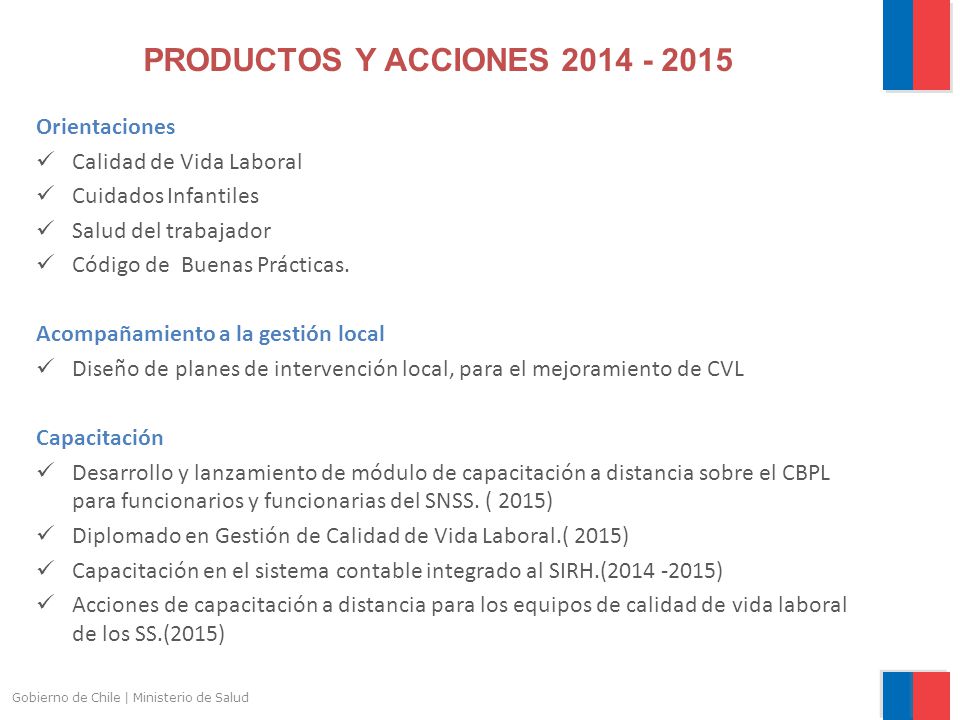 PRODUCTOS Y ACCIONES Orientaciones Calidad de Vida Laboral