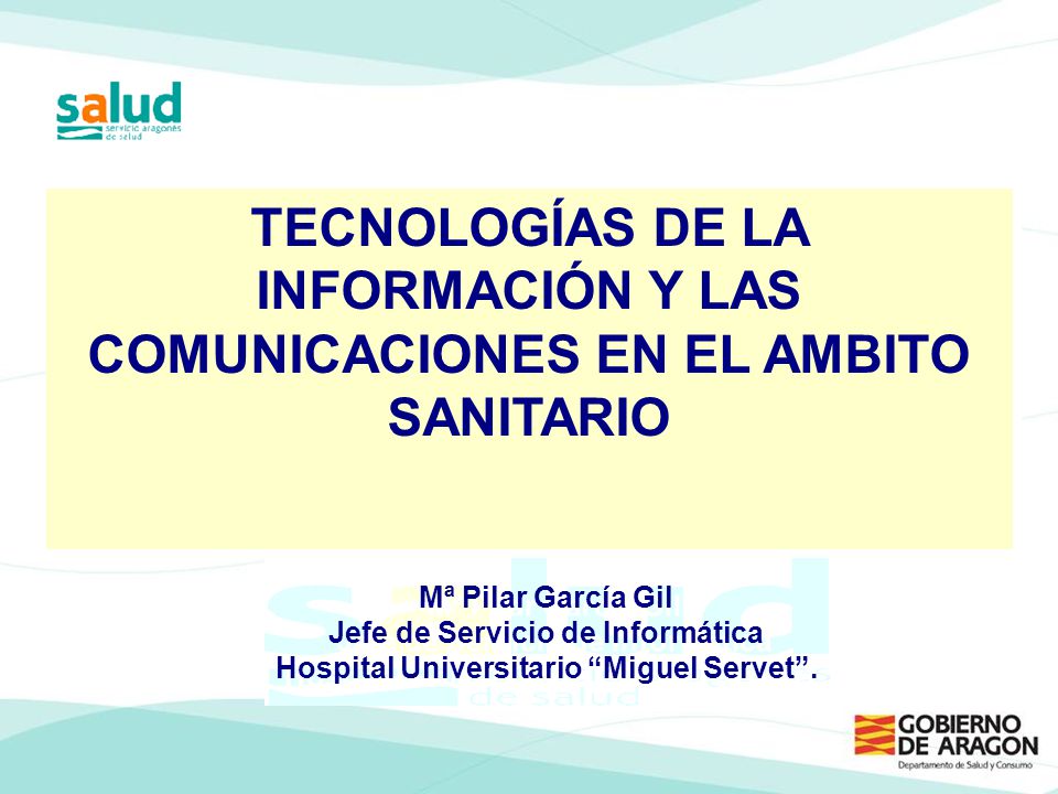 TECNOLOGÍAS DE LA INFORMACIÓN Y LAS COMUNICACIONES EN EL AMBITO SANITARIO