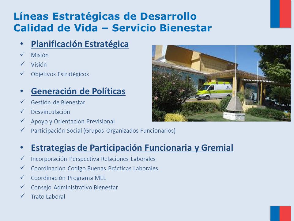 Líneas Estratégicas de Desarrollo Calidad de Vida – Servicio Bienestar